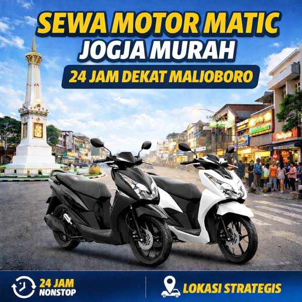 Sewa Motor Matic Jogja-Murah 24 Jam Dekat Malioboro