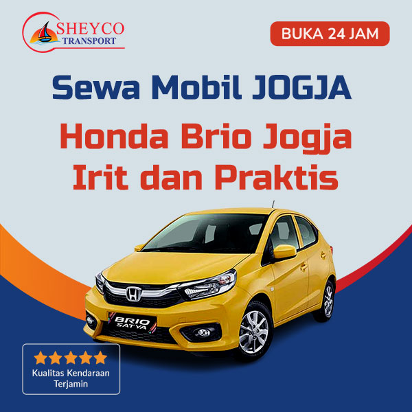 Sewa Rental Brio Jogja Irit dan Praktis Bersama Sheyco Transport